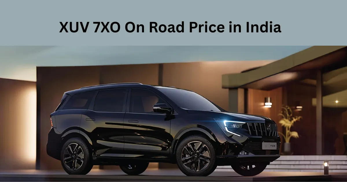 Mahindra XUV 7XO On Road Price