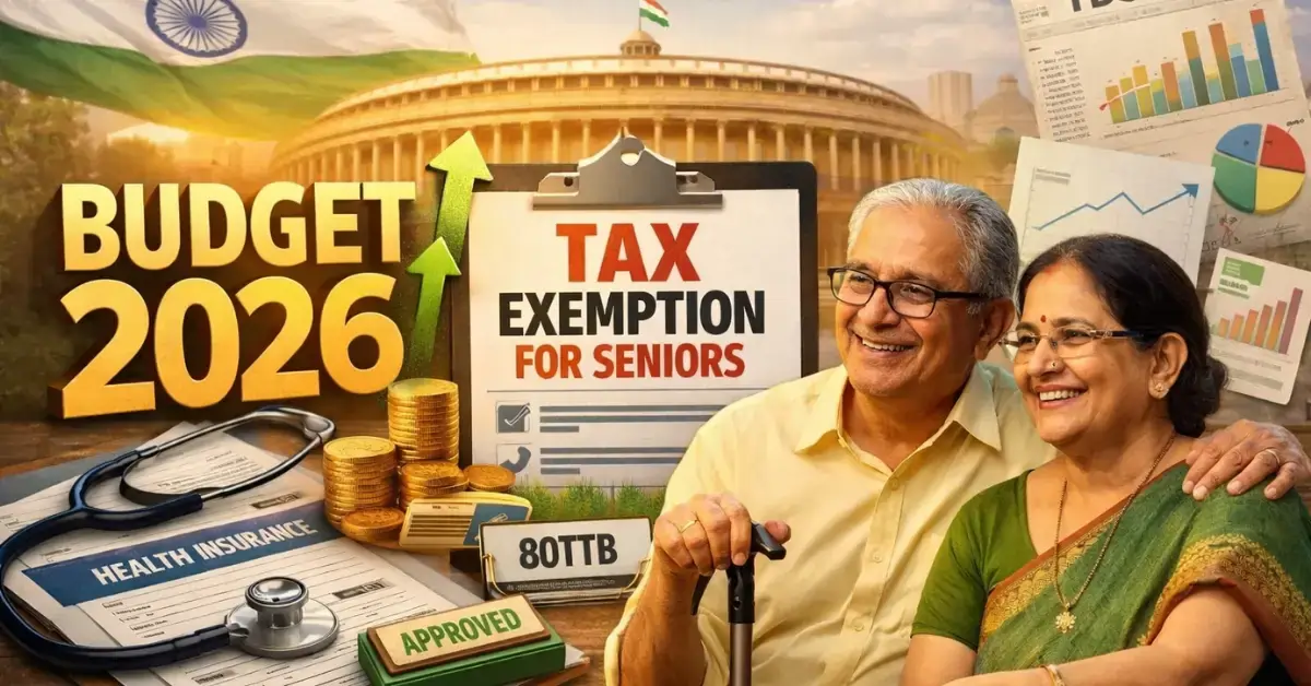 Budget 2026 ಹಿರಿಯ ನಾಗರಿಕರ ತೆರಿಗೆ ವಿನಾಯಿತಿ